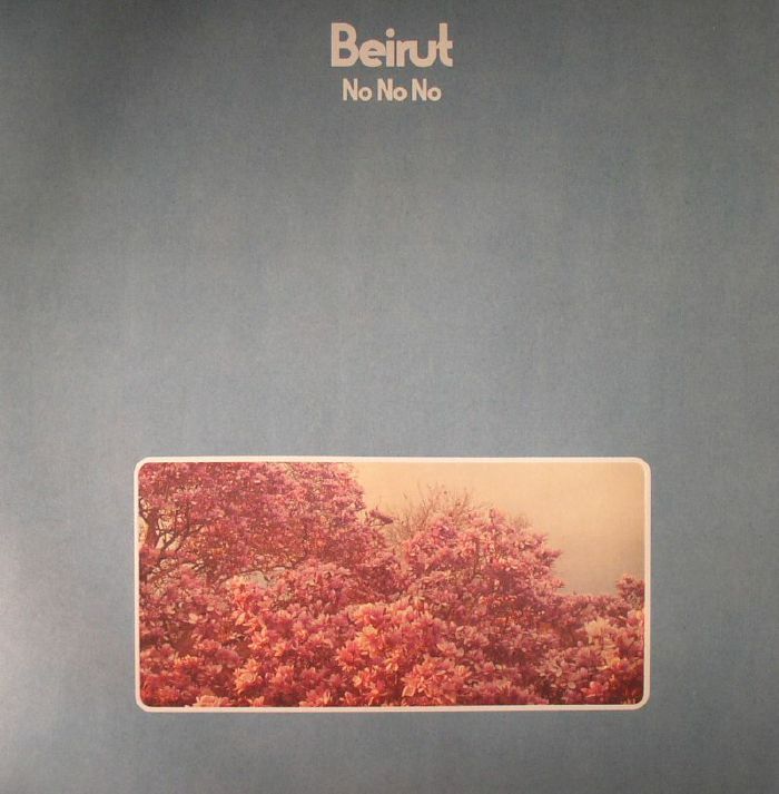 Beirut – No No No vinyl cover