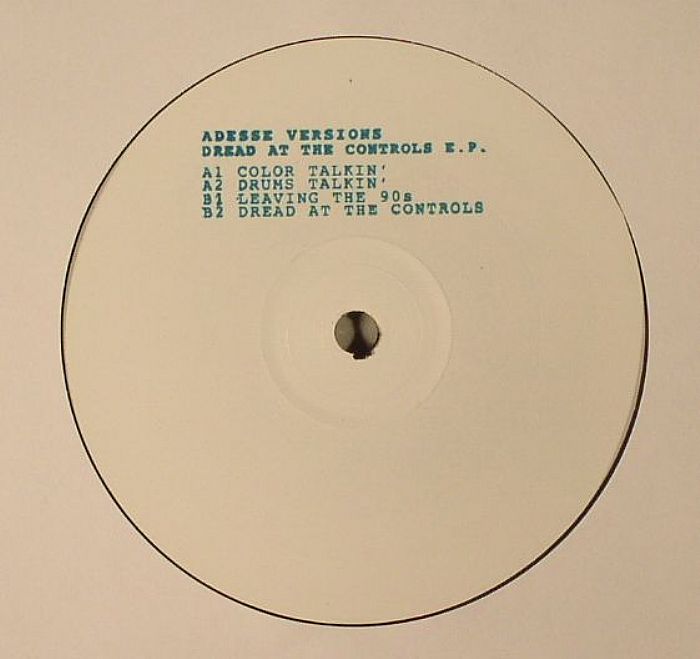 Adesse Versions Dread At The Controls EP