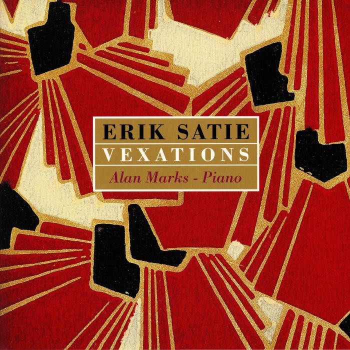 Alan Marks | Erik Satie Vexations
