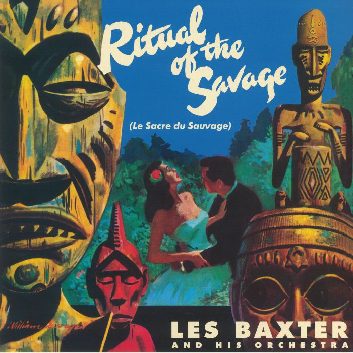 Les Baxter and His Orchestra The Ritual Of The Savage