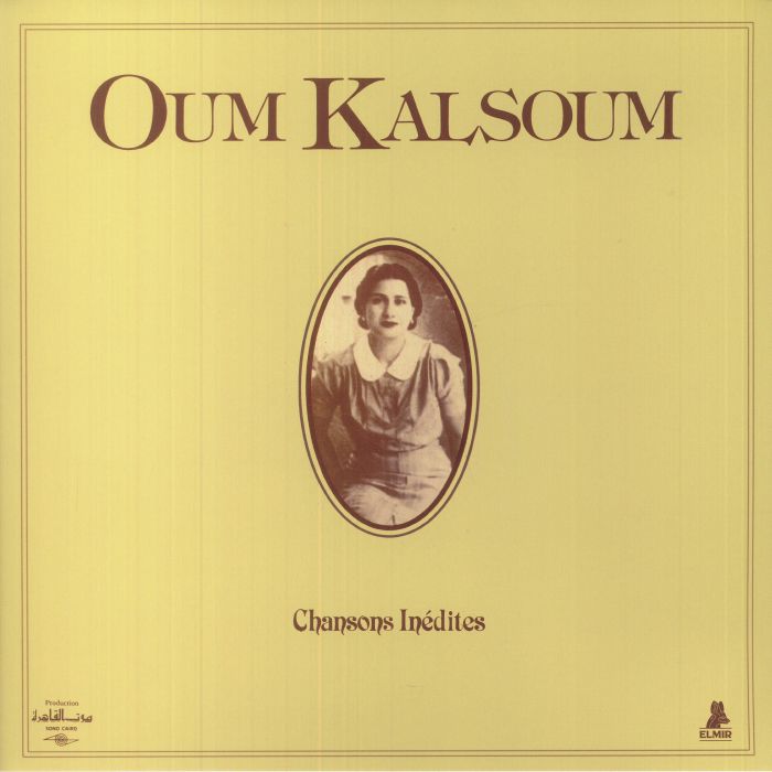 Oum Kalsoum Chansons Inedites