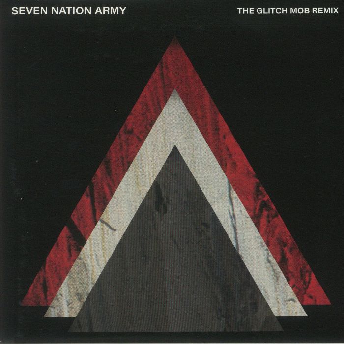 The White Stripes Seven Nation Army (The Glitch Mob remix)