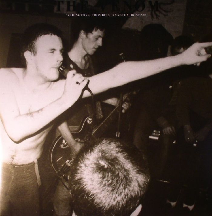 The Venom Arringtons Crombies Anarchy Bondage