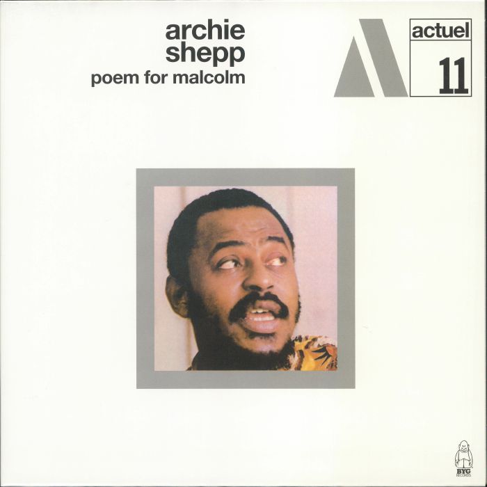 Archie Shepp Poem For Malcolm (Deluxe Edition)