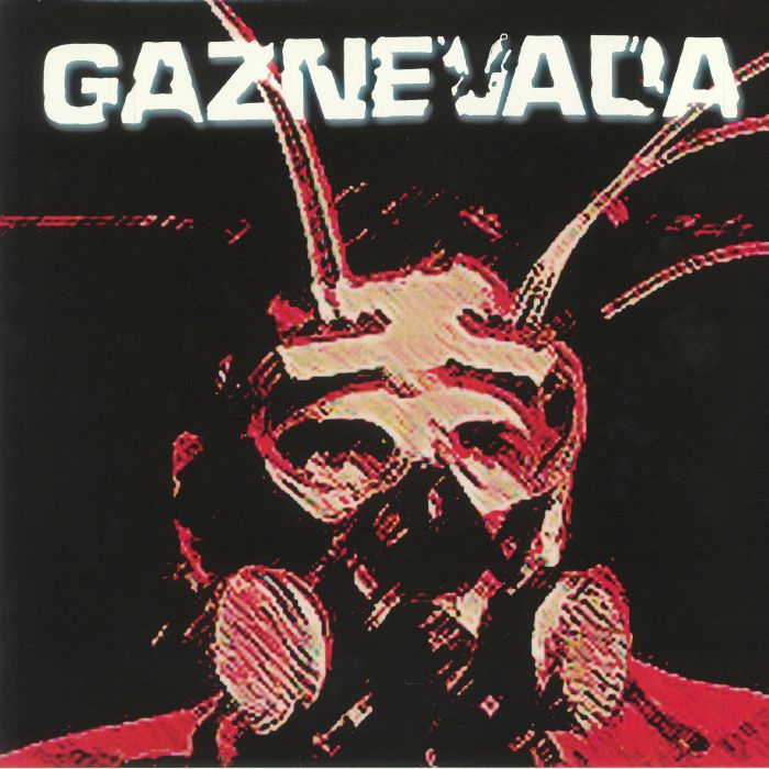 Gaznevada – Gaznevada vinyl cover