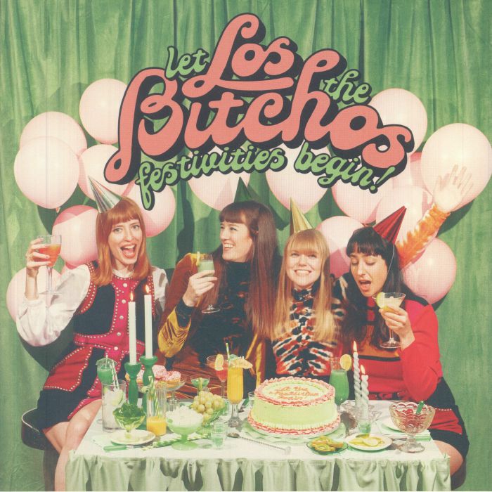 Los Bitchos – Let The Festivities Begin! vinyl cover