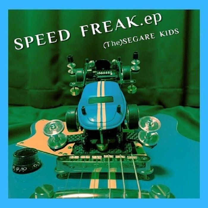 Segare Kids Speed Freak EP