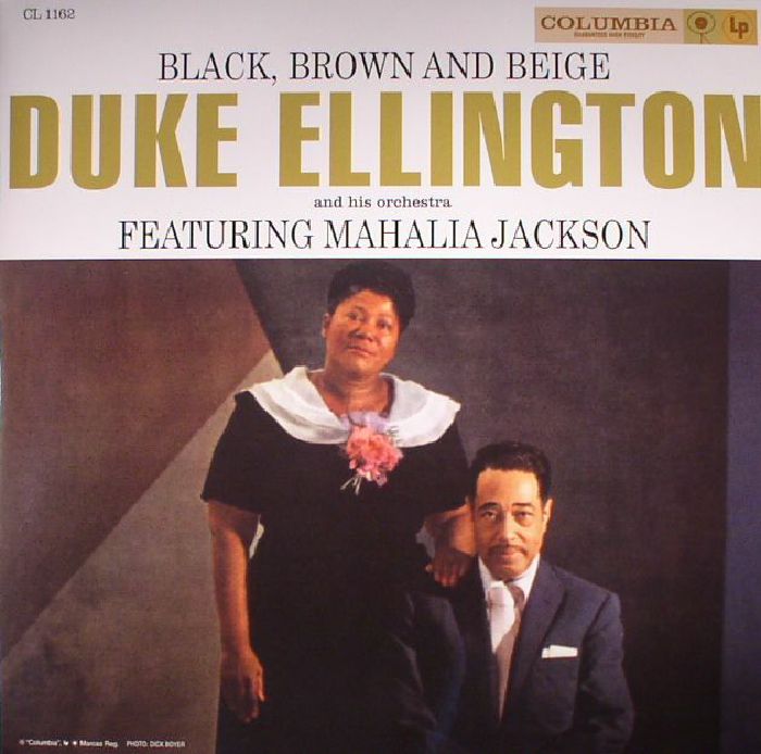 Duke and His Orchestra Ellington | Mahalia Jackson Black Brown and Beige (remastered)