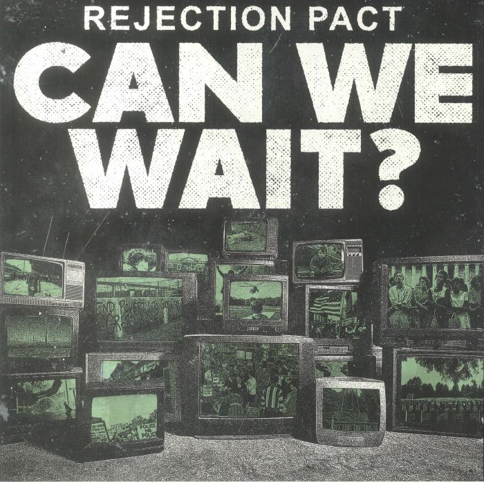 Rejection Pact Can We Wait