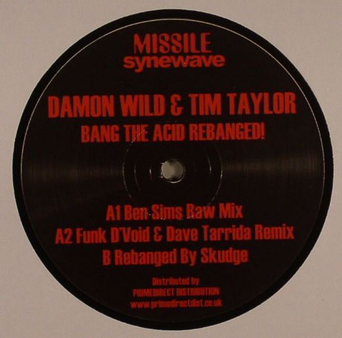 Damon Wild | Tim Taylor Bang The Acid Rebanged!