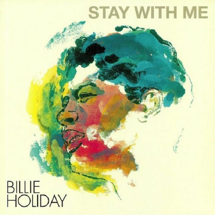 Billie Holiday Stay With Me