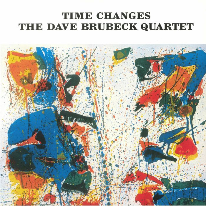The Dave Brubeck Quartet Time Changes (reissue)