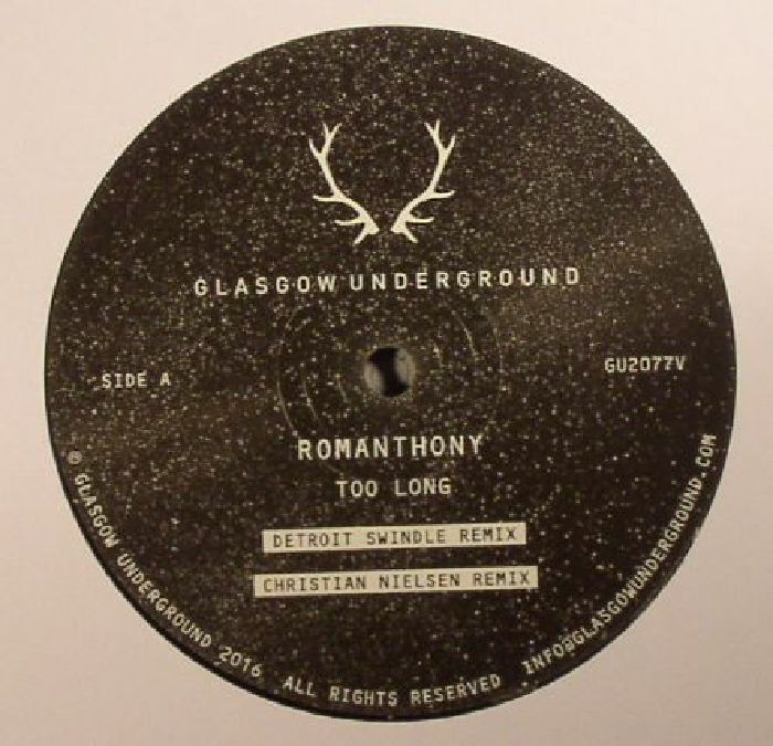 Romanthony Too Long (remixes)