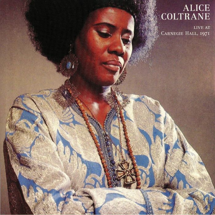 Alice Coltrane Africa: Live At The Carnegie Hall 1971