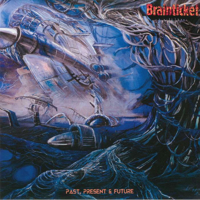 Brainticket Past Present and Future (reissue)