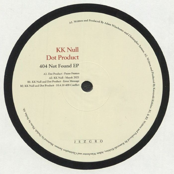 Kk Null | Dot Product 404 Not Found EP