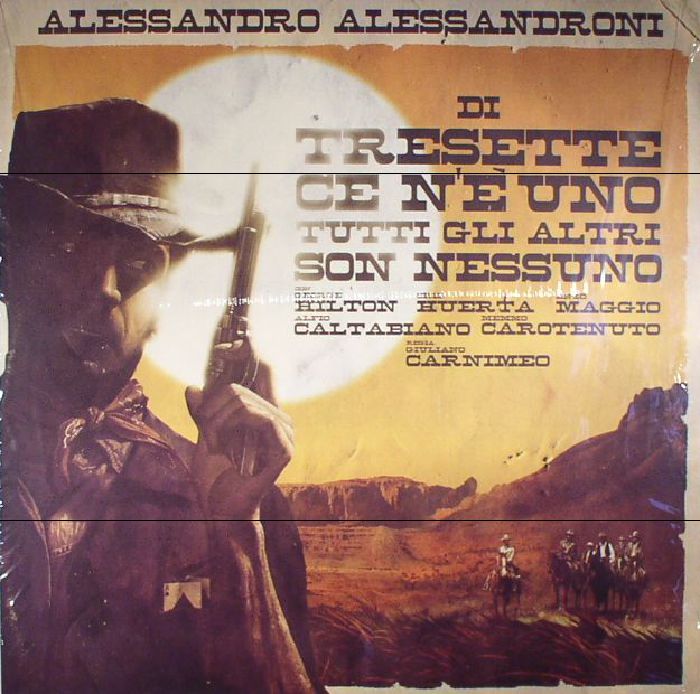 Alessandro Alessandroni Di Tresette Ce Ne Uno Tutti Gli Altri Son Nessuno (Soundtrack) (reissue)
