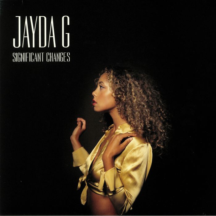 Jayda G Significant Changes