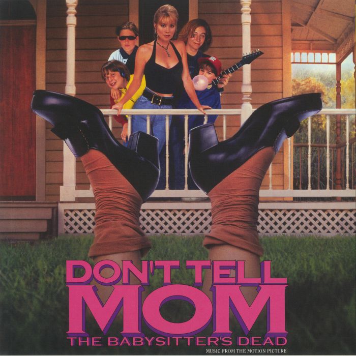 Various Artists – Dont Tell Mom The Babysitters Dead (Soundtrack) vinyl cover