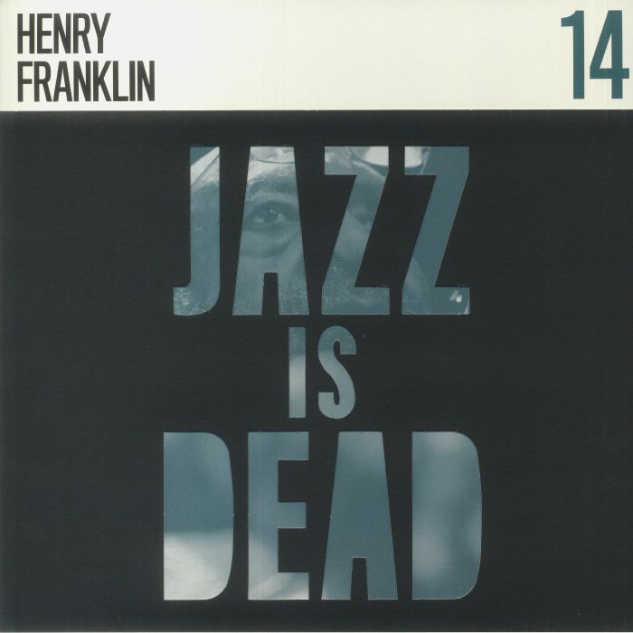 Henry Franklin | Ali Shaheed Muhammad | Adrian Younge – Jazz Is Dead 14 vinyl cover