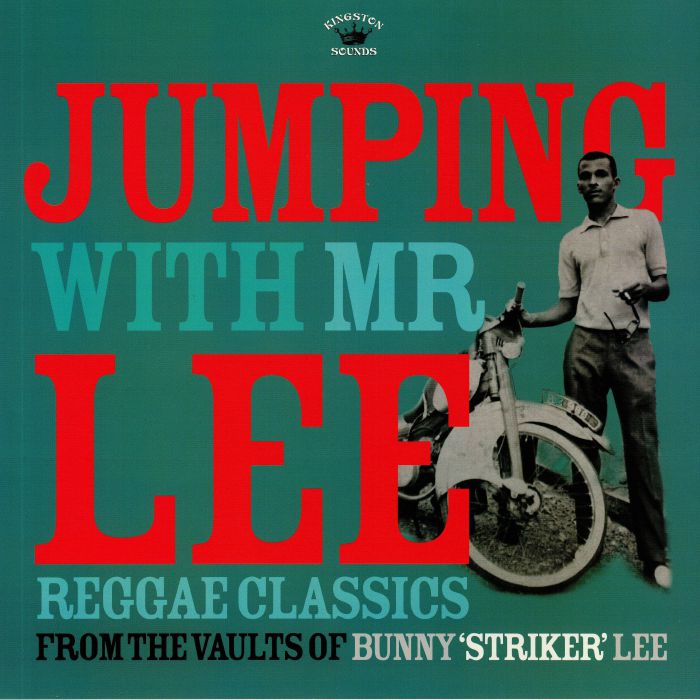 Various Artists Jumping With Mr Lee: Reggae Classics From The Vault Of Bunny Striker Lee
