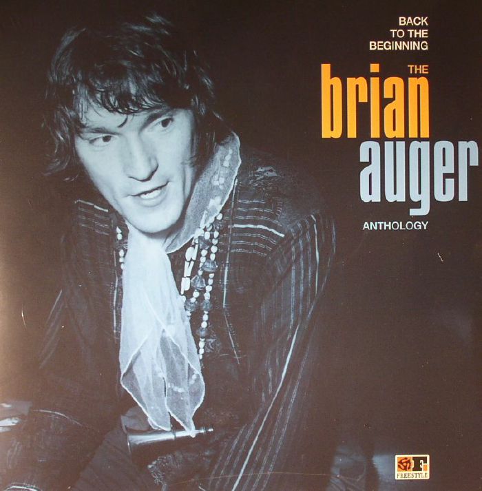 Brian Auger Back To The Beginning: The Brian Auger Anthology