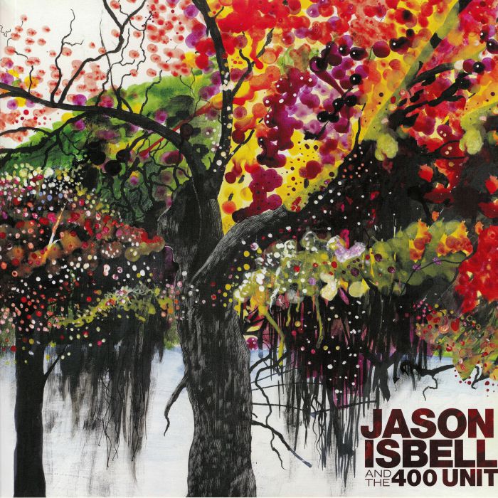 Jason Isbell | The 400 Unit Jason and The 400 Unit