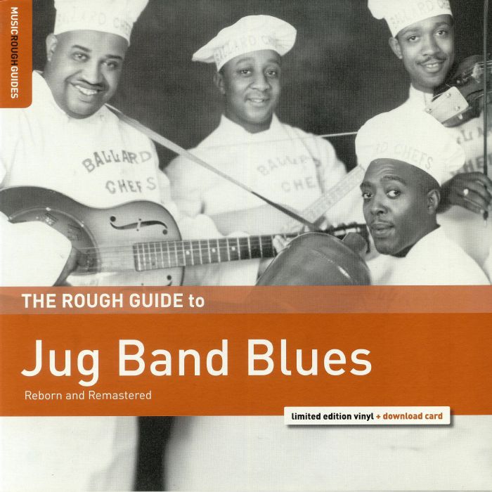 Various Artists The Rough Guide To Jug Band Blues (remastered)