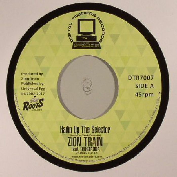 Zion Train | Dubdadda Hailin Up The Selector
