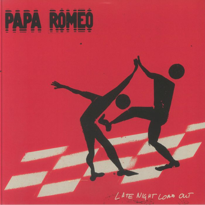 Papa Romeo Late Night Load Out