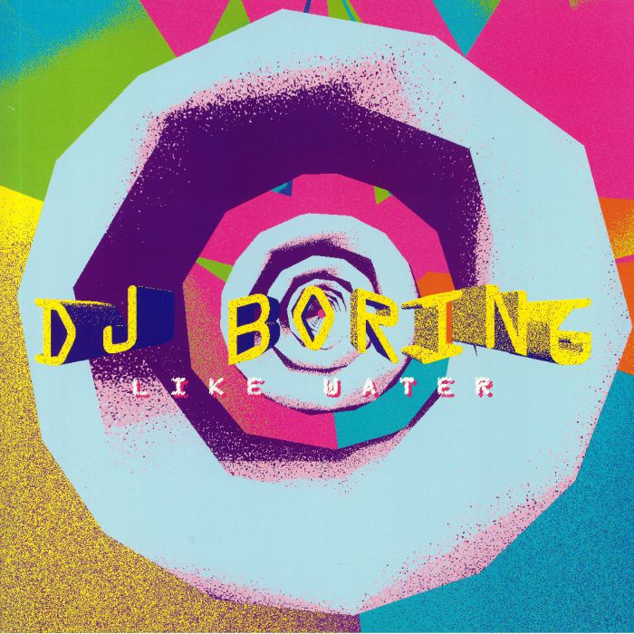 DJ Boring Like Water