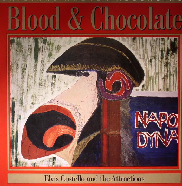 Elvis Costello and The Attractions Blood and Chocolate (remastered)