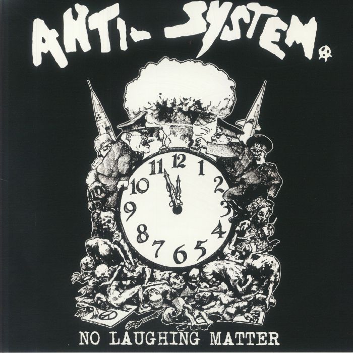 Anti System No Laughing Matter