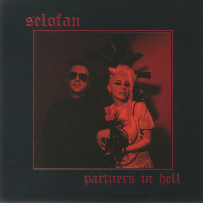 Selofan Partners In Hell