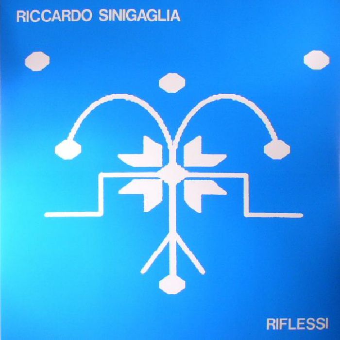 Riccardo Sinigaglia Riflessi (reissue)