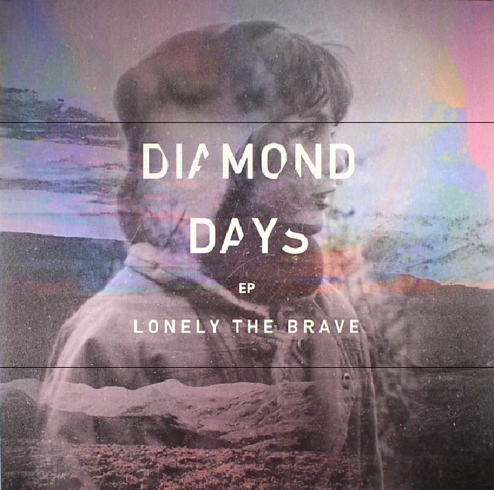 Lonely The Brave Diamond Days EP