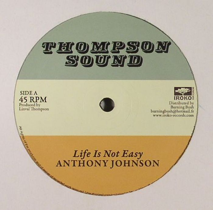 Anthony Johnson | Linval Thompson Life Is Not Easy