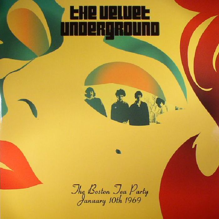 The Velvet Underground The Boston Tea Party January 10th 1969