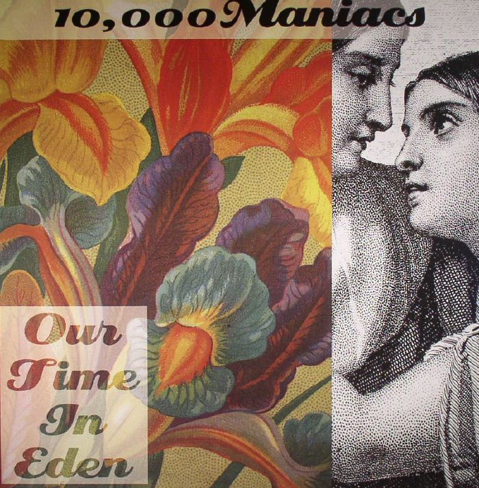 10000 Maniacs Our Time In Eden