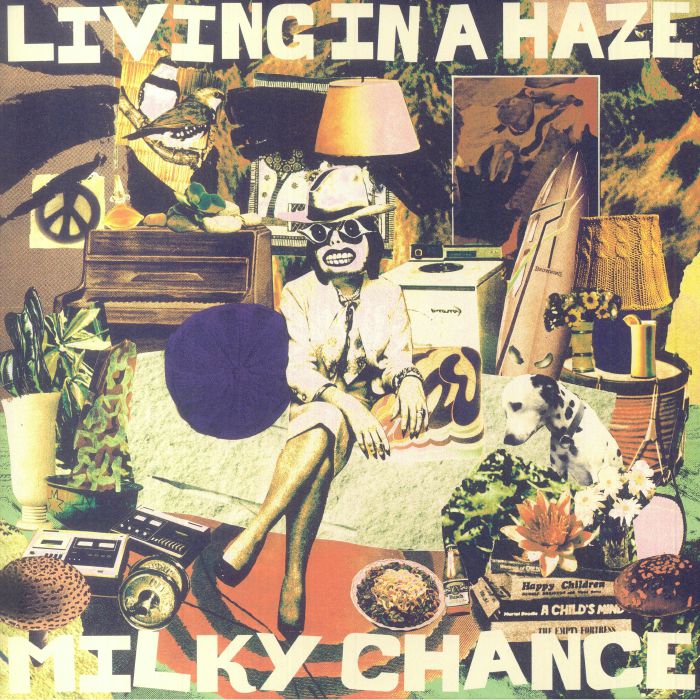 Milky Chance – Living In A Haze vinyl cover