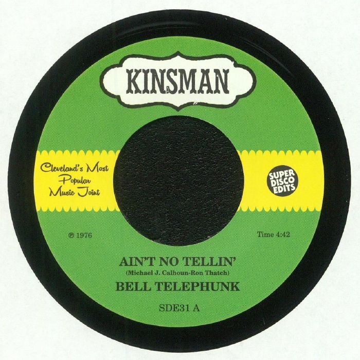 Bell Telephunk Aint No Tellin