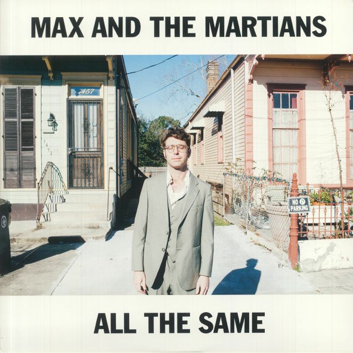 Max and The Martians All The Same