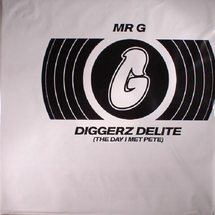 Mr G Diggerz Delite (The Day I Met Pete) (Record Store Day 2017)