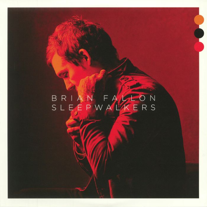 Brian Fallon Sleepwalkers
