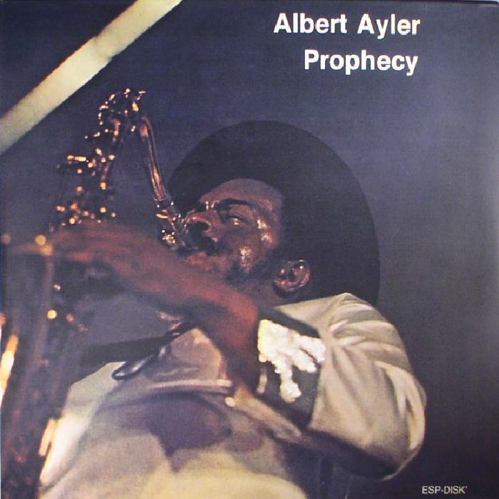 Albert Ayler Prophecy (reissue)
