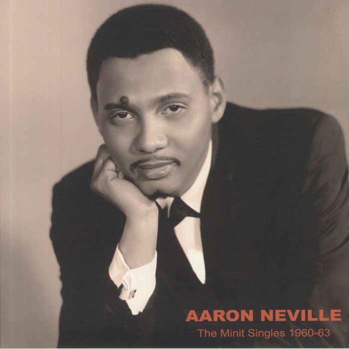 Aaron Neville The Minit Singles 1960 63