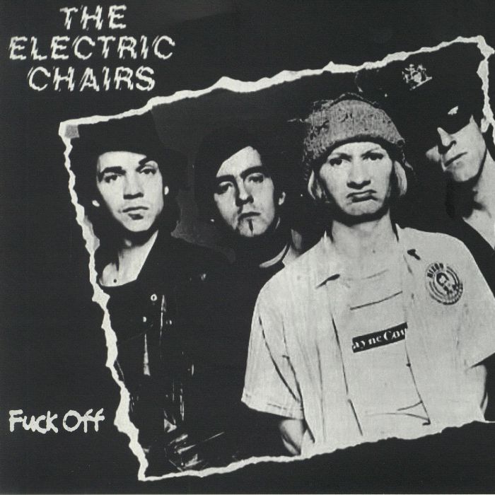 The Electric Chairs | Mike Angelo and The Idols Fuck Off