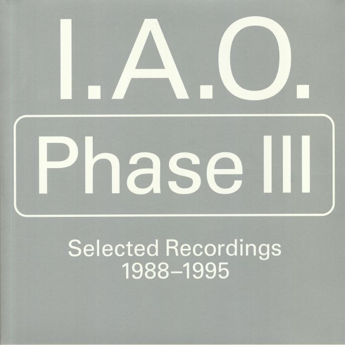 Iao Phase III: Selected Recordings 1988 1995