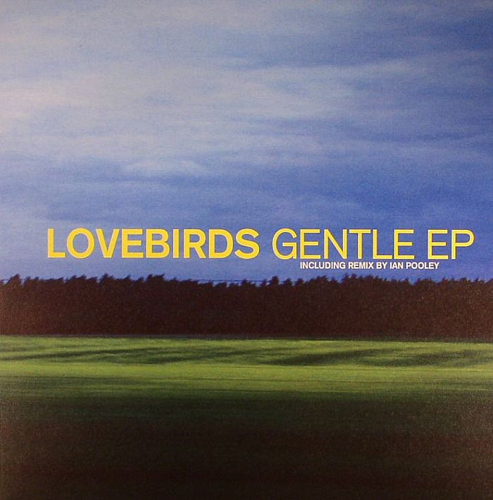 Lovebirds Gentle EP
