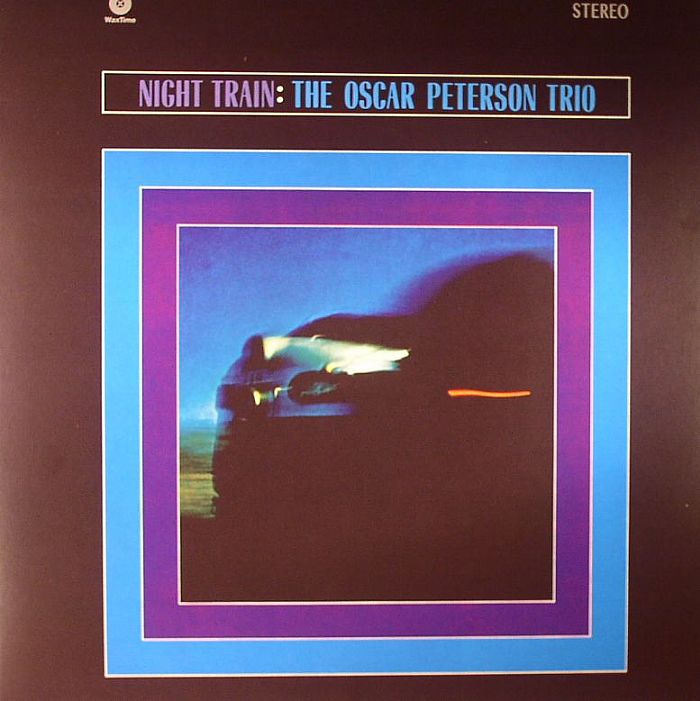 The Oscar Peterson Trio – Night Train vinyl cover
